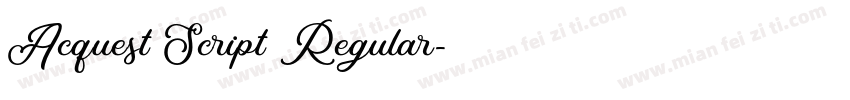 Acquest Script Regular字体转换